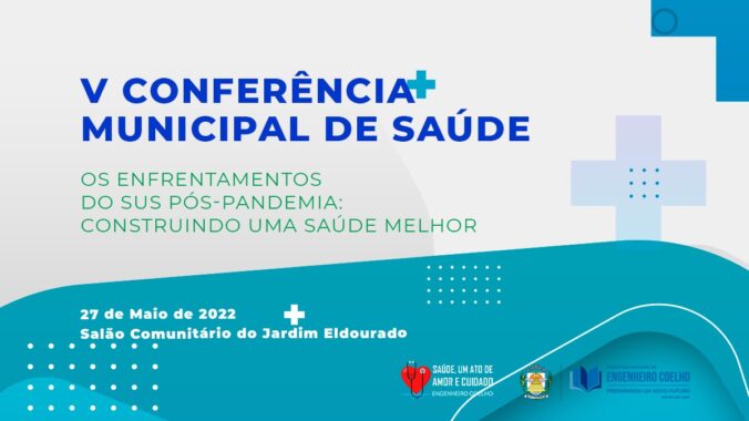 Conferência Municipal de Saúde em Engenheiro Coelho